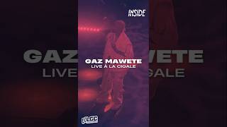 🚨 GAZ MAWETE  LIVE À LA CIGALE 🎤🇫🇷🔥 lagrandecauserie gazmawete insidelgc [upl. by Arramas]