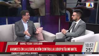 Avances en la legislación contra la ludopatía infantil con Gabriel Yedlin [upl. by Cordelia]