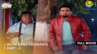 Bhide Bana Crorepati I FULL MOVIE  Part 5  Taarak Mehta Ka Ooltah Chashmah Ep 1879 to 1881 [upl. by Molli]