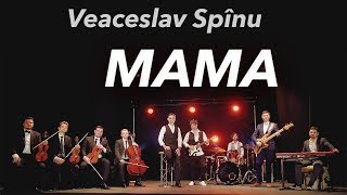 Veaceslav Spînu  Mama  Official Video 2018 [upl. by Aryhs877]