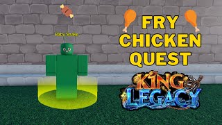 Find 3 Fry Chicken  King Legacy Chicken Quest  Fried Chicken Location🍗 [upl. by Fagan]