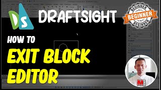 Draftsight How To Exit Block Editor [upl. by Atalya]