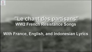 Le Chant des Partisans  With Lyrics [upl. by Meara937]