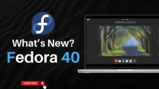 Fedora 40  Whats New  GNOME 46  KDE Plasma 6 [upl. by Aicertap625]