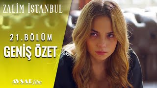 Zalim İstanbul 21 Bölüm Geniş Özet [upl. by Enilec]