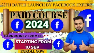 Good News😍  Finally 23th Batch Launch Facebook Expert Instream Ads Paid Course  Register Now [upl. by Swetiana]