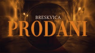 Breskvica  PRODANI Official Visualizer [upl. by Eittak]