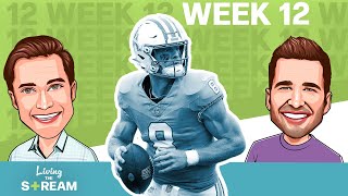 Fantasy Football Week 12 Streaming Options  Living the Stream Podcast [upl. by Higginbotham669]