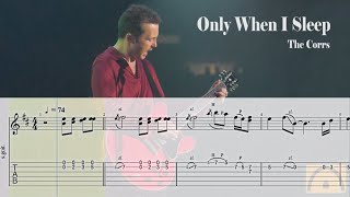 Only When I Sleep  The Corrs  Guitar Tab [upl. by Akim463]