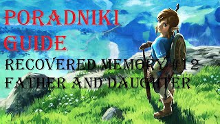 Recovered Memory 12 Father and Daughter The Legend of Zelda Breath of the Wild [upl. by Haskell]