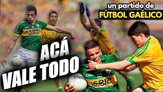 Los que se la aguantan de verdad juegan a esto  Así es el Fútbol Gaélico [upl. by Nosyrb]