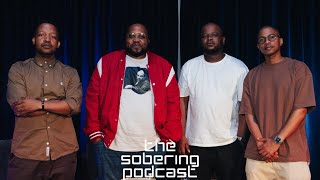 The Sobering Podcast S08E04 feat Stogie T Shallow EP Tumi vs Stogie PoetMC and much more [upl. by Tattan]