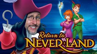 Return to Never Land  Nostalgia Critic [upl. by Amleht]