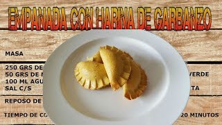 RECETA DE EMPANADA DE POLLO CON HARINA DE GARBANZO  SIN GLUTEN [upl. by Ros]