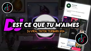 DJ Est Ce Que Tu Maimes X Mashup Remix Viral TikTok Terbaru 2024 Full Bass [upl. by Ynot7]