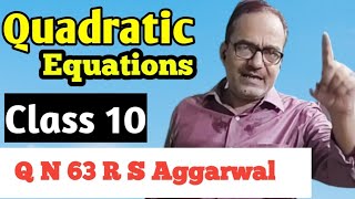 QUADRATIC EQUATIONS CH 4 EX 4E QN 63  CBSE CLASS 10 MATHS R S AGGARWAL [upl. by Lareena]