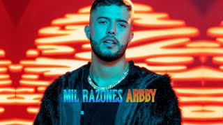 Arbby  Mil Razones Video Oficial [upl. by Akins]