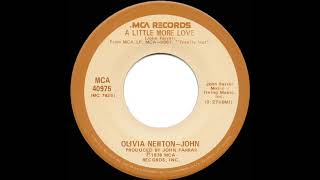 1979 HITS ARCHIVE A Little More Love  Olivia NewtonJohn stereo 45 [upl. by Abagail897]