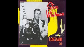 Slim Whitman  Serenade 1956 Rose Marie CD3 19 [upl. by Viguerie863]