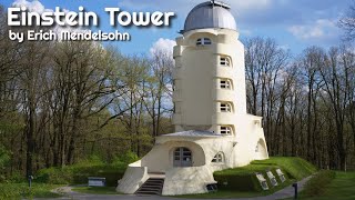 Einstein Tower by Erich Mendelsohn [upl. by Sandberg]