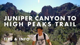 Hiking Juniper Canyon to High Peaks Trail Loop at Pinnacles National Park in Paicines California [upl. by Eedia]