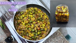 Karonda mirch ka achar  karonda chilli pickle recipe  Pickle recipe in Hindi [upl. by Iphlgenia774]