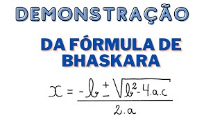 DEMONSTRAÇÃO DA FÓRMULA DE BHASKARA [upl. by Mayne632]