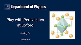 Play with Perovskites at Oxford [upl. by Anivek]