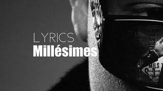 Millésimes Ninho Lyrics  MELODYNESS [upl. by Camilla]