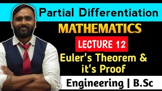 Partial Differentiation Eulers theorem amp its Proof homogeneous function  Lecture 12 pradeep giri [upl. by Kendricks]