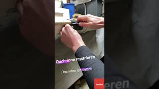 Dachrinne reparieren für Heimwerker [upl. by Mark]