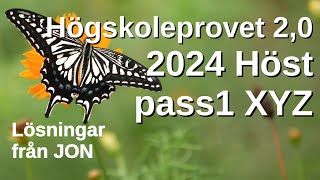 HP 20 2024 Höst pass1 XYZ Högskoleprovet med lösningar med Jon [upl. by Lipkin]