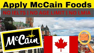 BIG NEWS HOW APPLY McCain Foods NEW BRUNSWICK JOBS JOB OPPORTUNITIES IN CANADA [upl. by Lydnek]