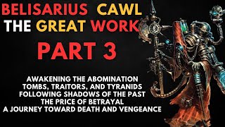 Belisarius Cawl The Great Work The Price of Betrayal  part 3 WARHAMMER 40000 Lore [upl. by Yrtnej]