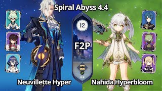 F2P C0 Neuvillette Taser amp C0 Nahida Hyperbloom  Spiral Abyss 44 Floor 12 Genshin Impact [upl. by Ayhay]