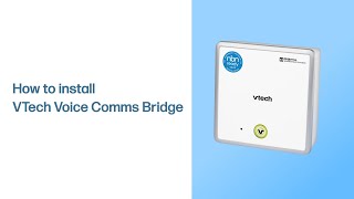 How to install the VTech Voice Comms Bridge  VTech CLSVCB [upl. by Beilul]