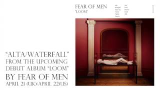 Fear of Men quotAltaWaterfallquot Official Audio [upl. by Macy765]