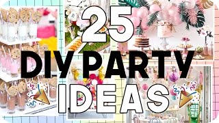 25 DIY Party Ideas for all Ages [upl. by Sirama]