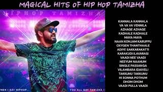 HIP HOP TAMIZHA Hits MelodyHits RomanticSongs LoveSongs AllTimeHits EvergreenHits HipHopSongs [upl. by Dunning]