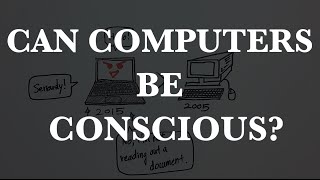 Episode 7 Can computers be conscious [upl. by Sherer]