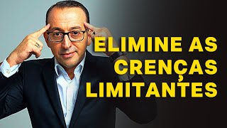 Entenda como eliminar as crenças limitantes  09  José Roberto Marques [upl. by Suter899]