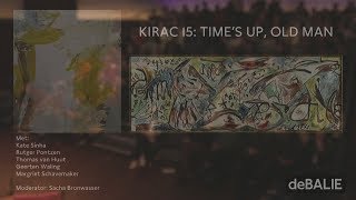 Kirac presenteert ‘Time’s Up Old Man KIRAC 15 [upl. by Ailahk]