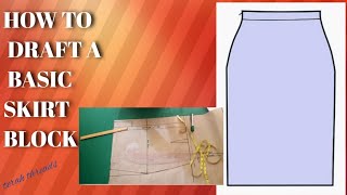 HOW TO DRAFT A BASIC SKIRT PATTERN [upl. by Dorella]