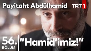 Peygamber Rüyası Hamidimiz I Payitaht Abdülhamid 56Bölüm [upl. by Melania52]