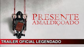 Presente Amaldiçoado 2021 Trailer Oficial Legendado [upl. by Atem]