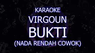 karaoke virgoun bukti nada rendah cowokpria lower key [upl. by Nospmas]