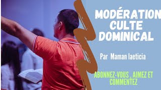 MODÉRATION DU CULTE DOMINICAL Débutant [upl. by Frederique]