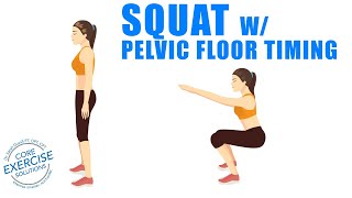 Squat With Pelvic Floor Timing [upl. by Sabino722]