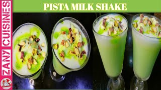 Eid Special  Pista milk Shake Simple And Tasty Pista Milk Shake  Recipe By Zany Cuisines [upl. by Zsamot]