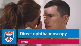 Direct ophthalmoscopy examination using the Arclight ophthalmoscope Swahili [upl. by Ecar]